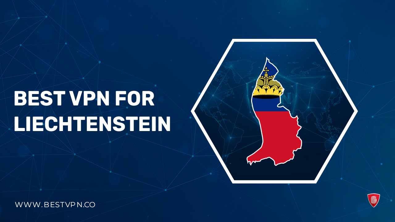 Best VPN for Liechtenstein For Hong Kong Users in 2023