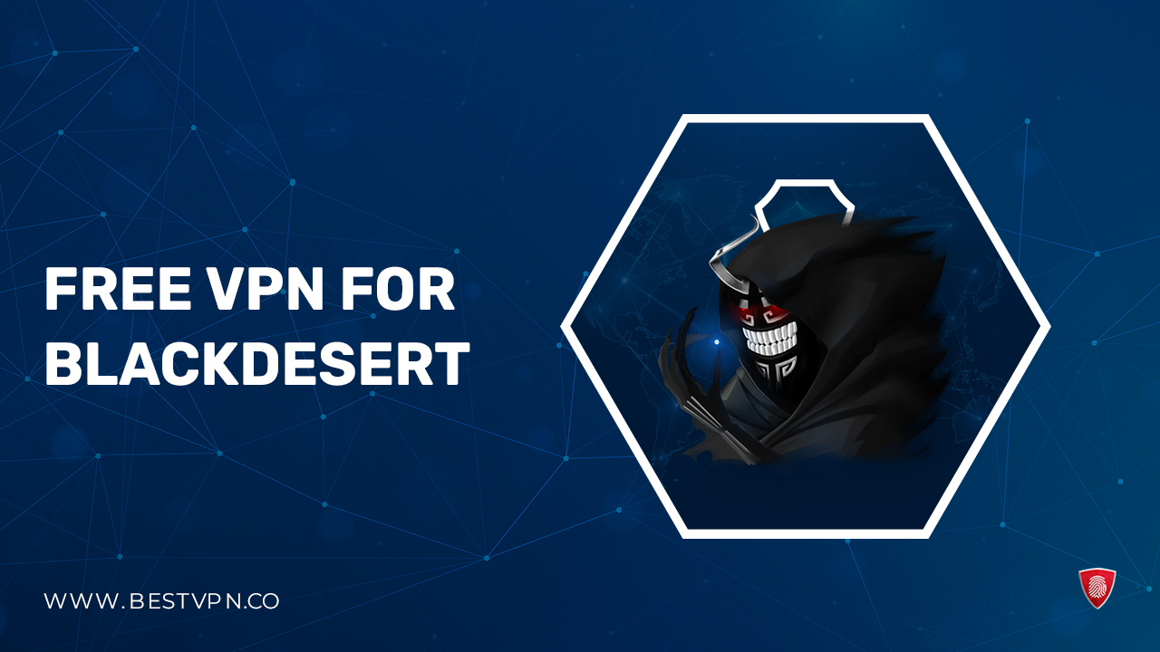 3 Free VPN for Black Desert Online in USA that Work in 2024