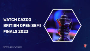 How to Watch Cazoo British Open Semi Finals 2023 outside UK on ITV [Watch live]