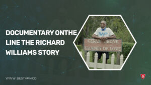 How to Watch Documentary On The Line The Richard Williams Story in UK on Paramount Plus
