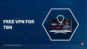 Free VPN for TBN in USA –  Secure Streaming in 2023