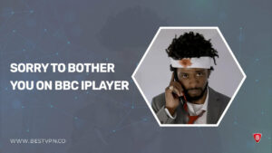 How to Watch Sorry to Bother You in USA on BBC iPlayer