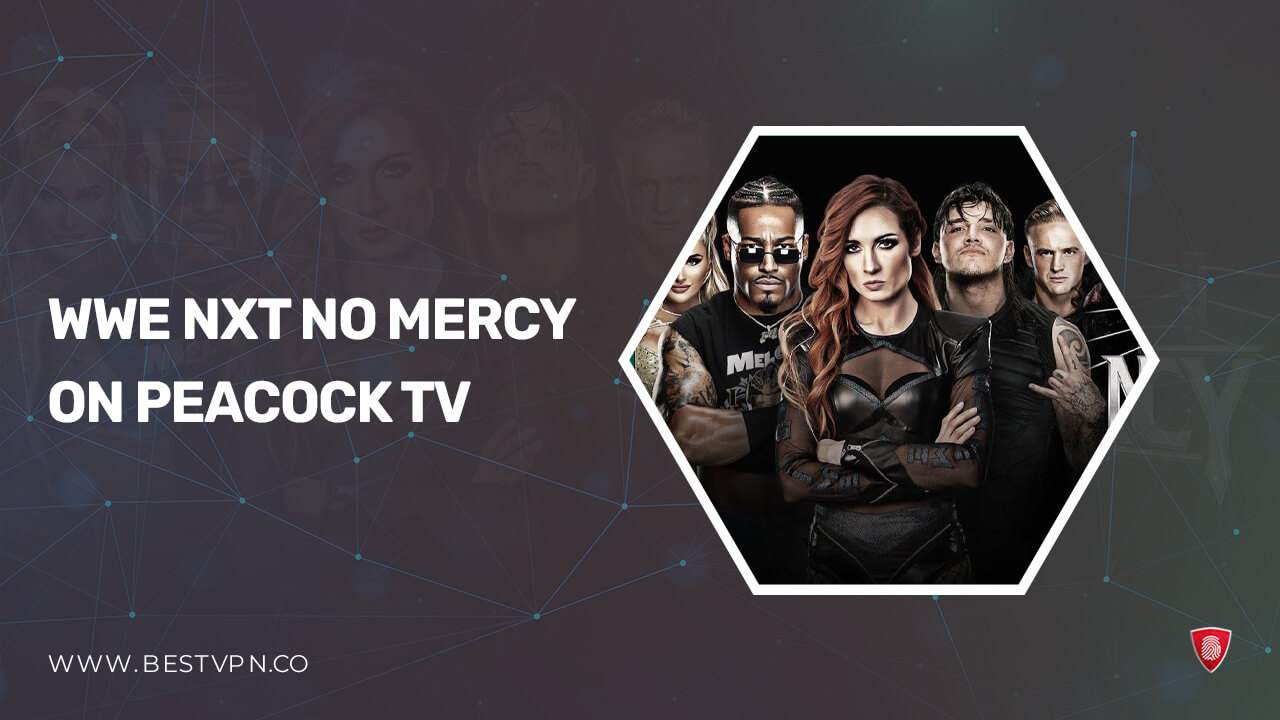 How to Watch WWE NXT No Mercy outside USA on Peacock [Live Stream]