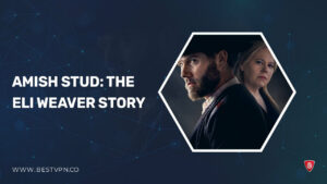 How To Watch Amish Stud: The Eli Weaver Story in Spain On Discovery Plus?