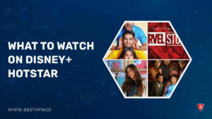What to watch on Disney+ Hotstar in UAE