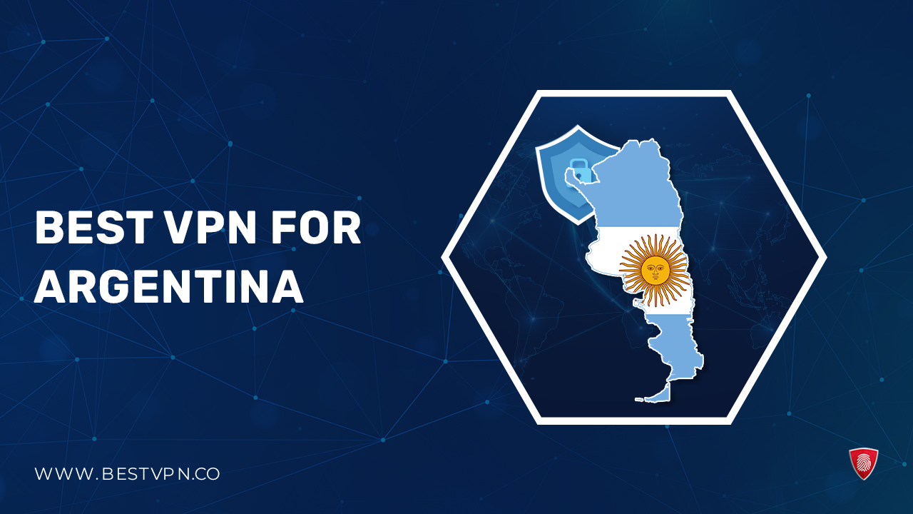 3 Best VPNs for Argentina For Kiwi Users in 2023 [ 100% Secure and Fast Servers]