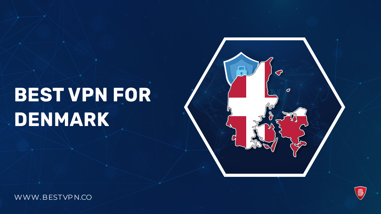 3 Best VPNs for Denmark For Indian Users in 2023