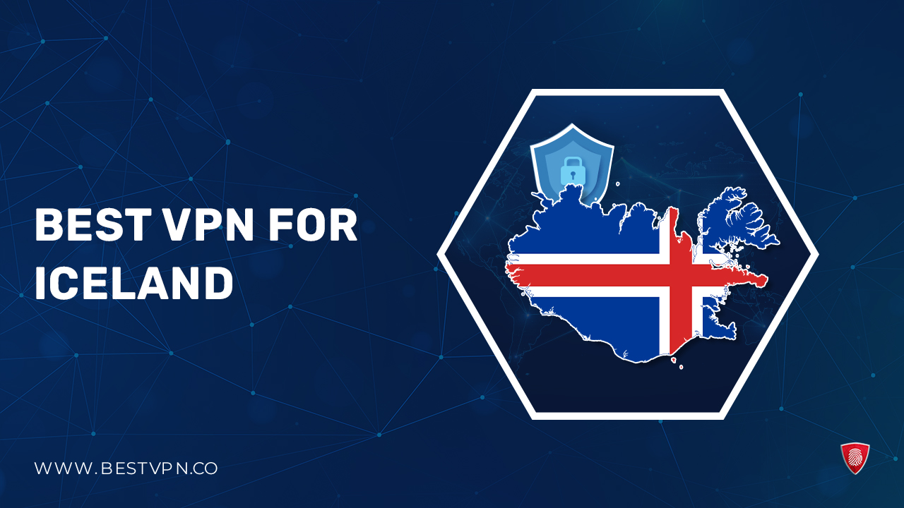 Best VPN for Iceland For Netherland Users  – (2023)