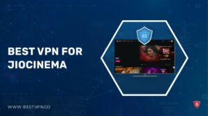 Best VPN for JioCinema in USA: Reliable VPNs That Actually Work