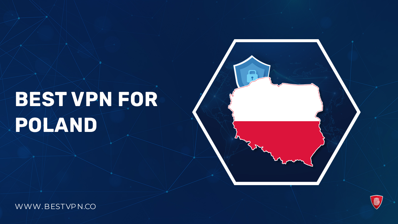 5 Best VPN For Poland For Kiwi Users – Stay Anonymous