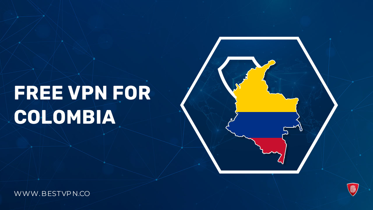 Free VPN for Colombia For Singaporean Users – (2023)