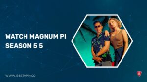 How to Watch Magnum P.I. Season 5.5 in New Zealand on Hulu [In 4K Result]