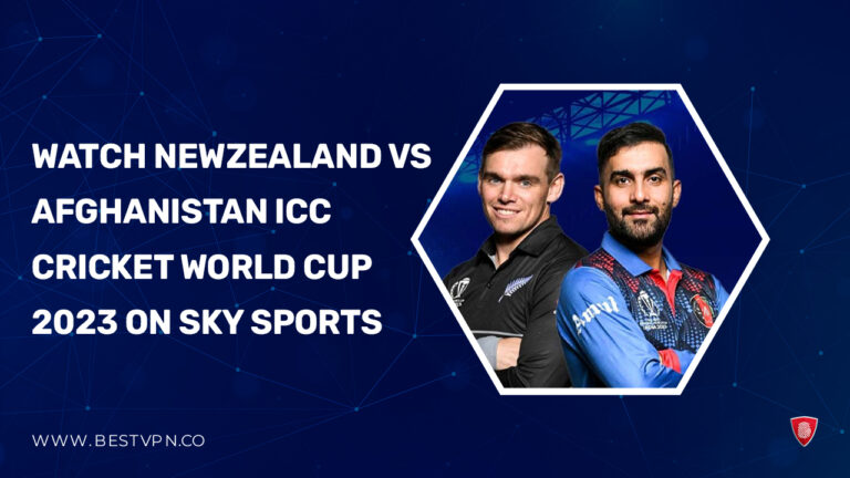 Newzealand vs afghanistan ICC Cricket World Cup 2023 on Sky Sports - BestVPN