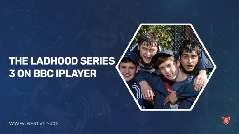 watch-The-Ladhood-Series-3-in-USA-on-BBC-iPlayer
