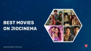 Binge-Watch The Best Movies on JioCinema in USA For Free
