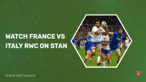 How To Watch France vs Italy RWC in USA on Stan Sport? [Live Streaming]