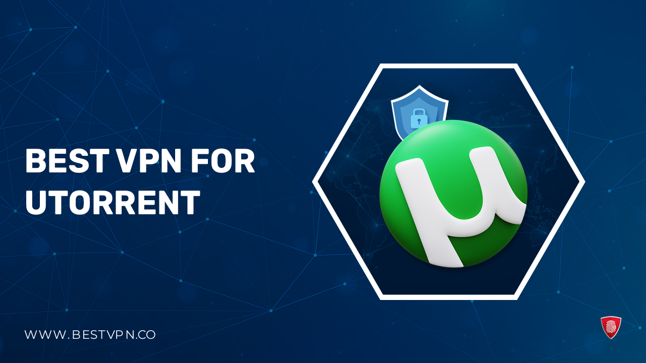 Best VPN For uTorrent in Singapore-2024