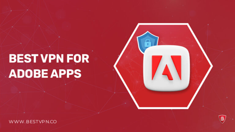 Best VPN for Adobe apps - in-UK