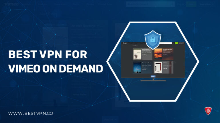 Best VPN for Vimeo On Demand -in-India