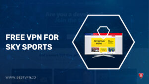 Best Free VPN for Sky Sports in South Korea in 2023 – Fast & Safe