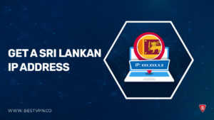 How to Get a Sri Lankan IP Address in Spain– Tested In 2023