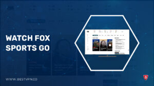 How to Watch Fox Sports Go in UAE in 2023