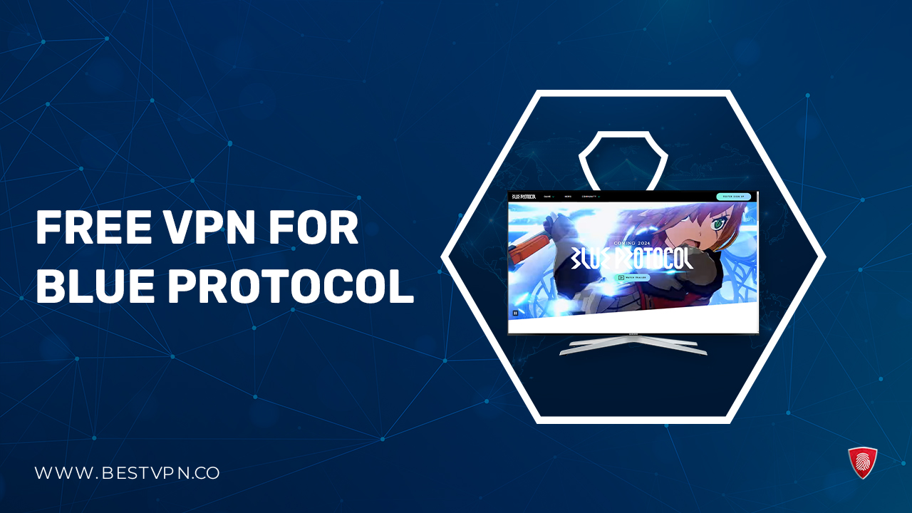 Best VPN for Blue Protocol in USA in 2023 – Secure and Safe Gaming