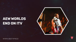 How to Watch AEW Worlds End outside UK on ITV in 2023-24
