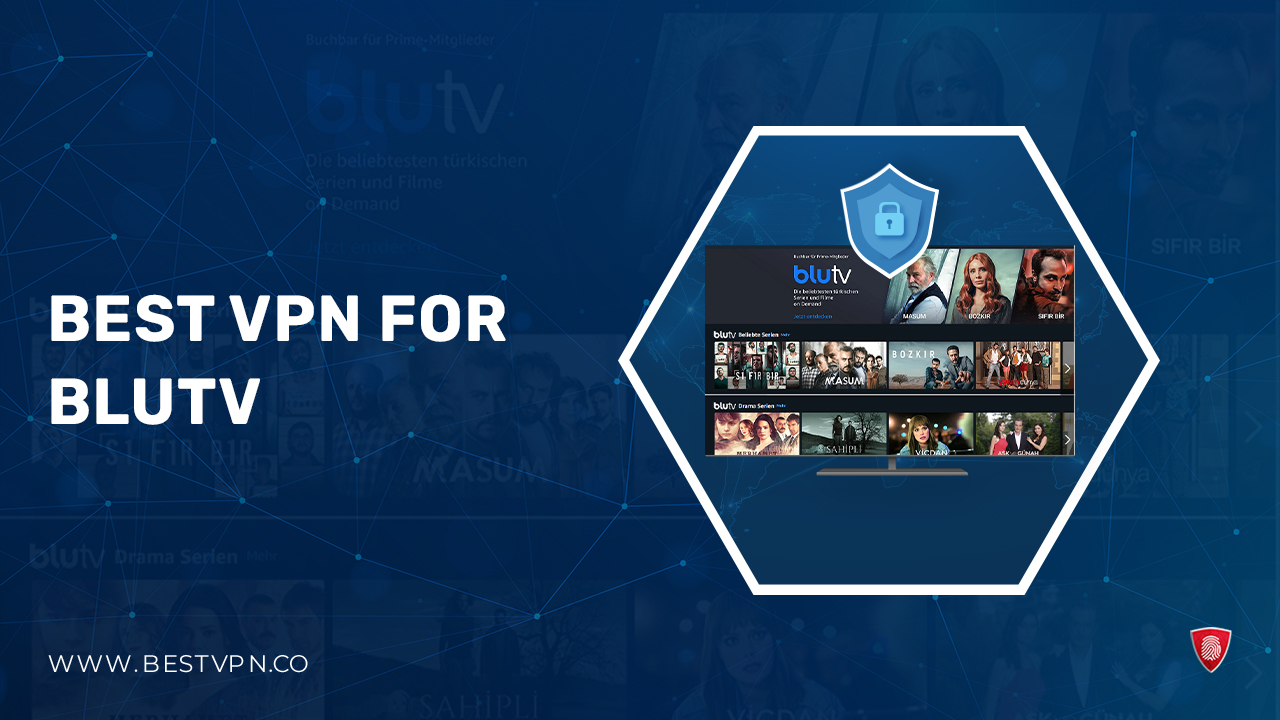 Best VPN for BluTV in USA