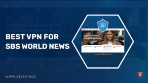 3 Best VPN for SBS World News in New Zealand – 2023