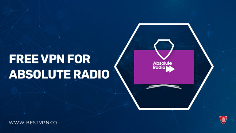 Free VPN For Absolute Radio - outside-UK