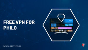 Free VPN for Philo in New Zealand in 2023 [Fast & Secure]