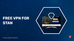 Free VPN for Stan in UK – 100% Works
