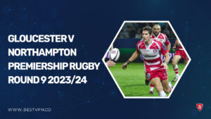 Watch Gloucester v Northampton Premiership Rugby Round 9 2023/24 outside Australia on Stan