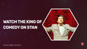 How to Watch The King of Comedy in Canada on Stan