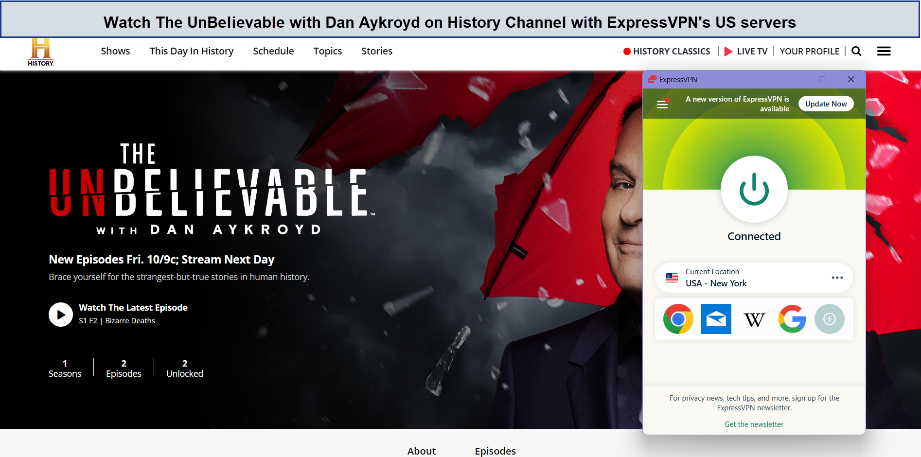 Watch-The-UnBelievable-with-Dan-Aykroyd-on-History-Channel-with-ExpressVPN-in-Italy