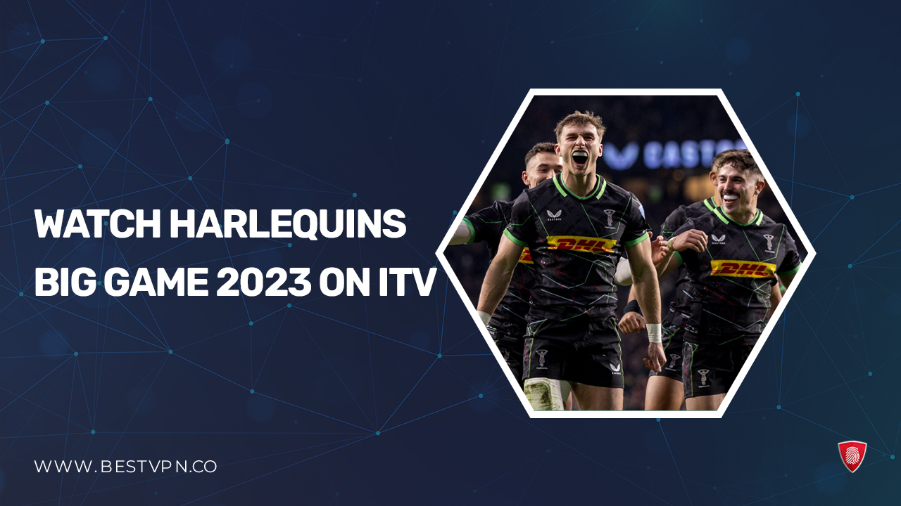 How to Watch Harlequins Big Game 2023 in USA on ITV [Matches Guide]