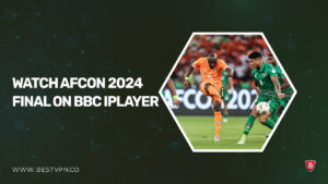 How to Watch AFCON 2024 final in Hong kong on BBC iPlayer
