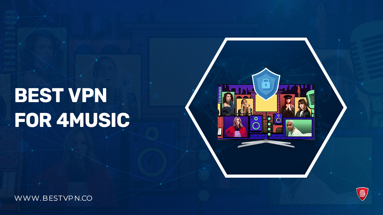 Best VPN for 4Music in India [2024]