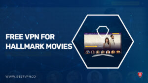 Free VPN for Hallmark Movies in Hong kong in 2024 [Unlock Hallmark Magic]
