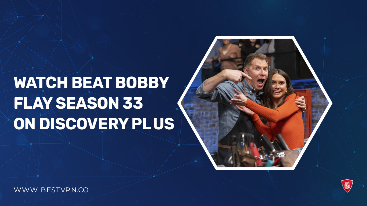How to Watch Beat Bobby Flay Season 33 in India on Discovery Plus