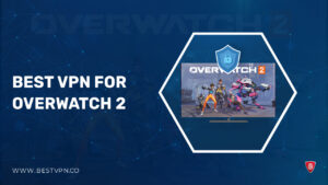 Best VPN for Overwatch 2 in India – Low Pings [2024]