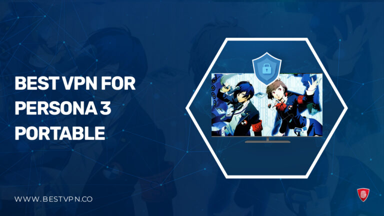 Best Vpn for Persona 3 Portable - in-India