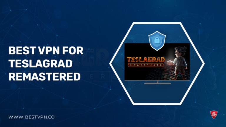 Best VPN for Teslagrad Remastered - in-Netherlands
