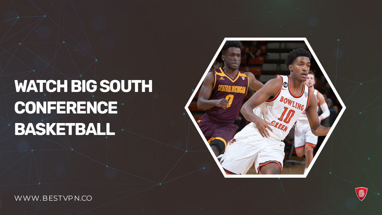 How To Watch Big South Conference Basketball in Japan on ESPN Plus [2024]