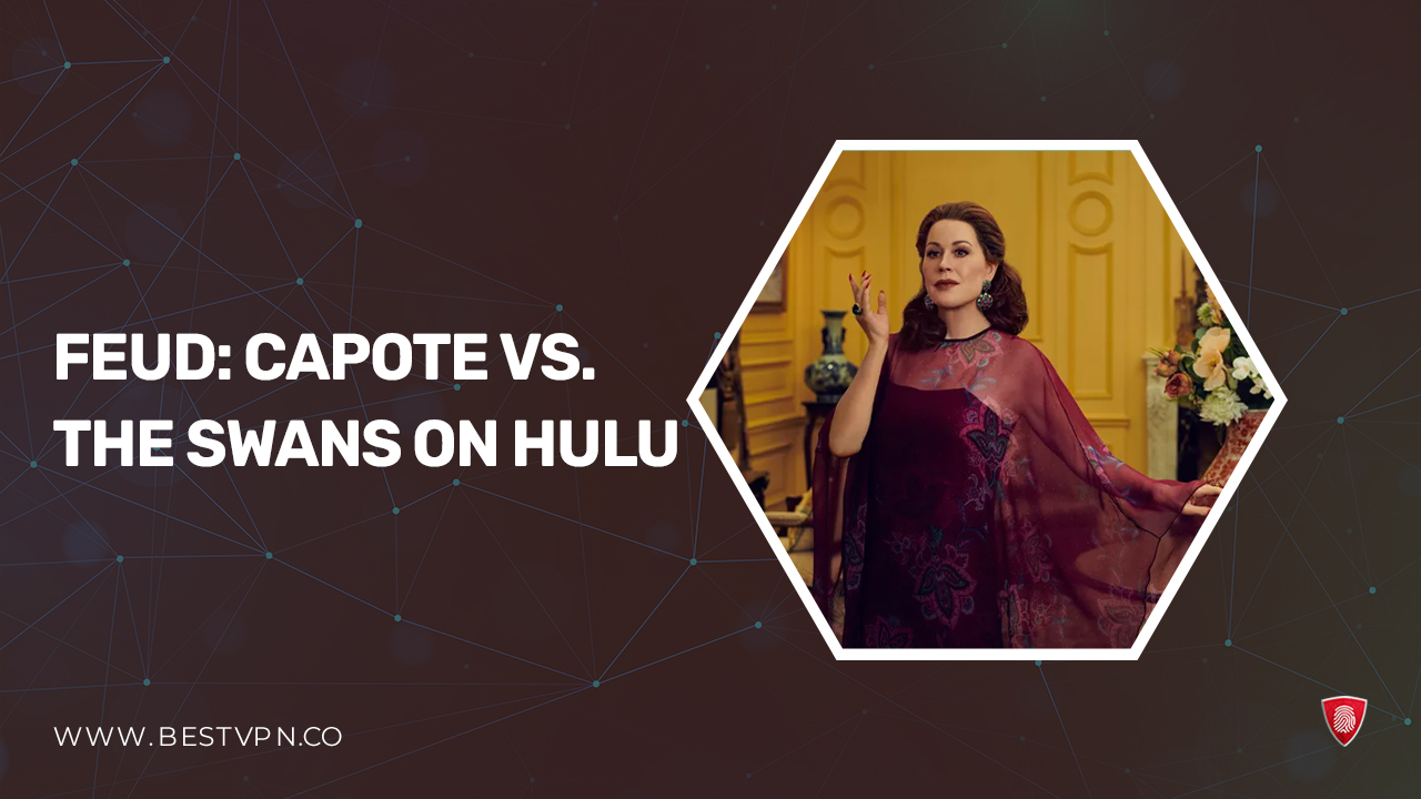 How to Watch Feud: Capote vs. The Swans in New Zealand on Hulu [2024]