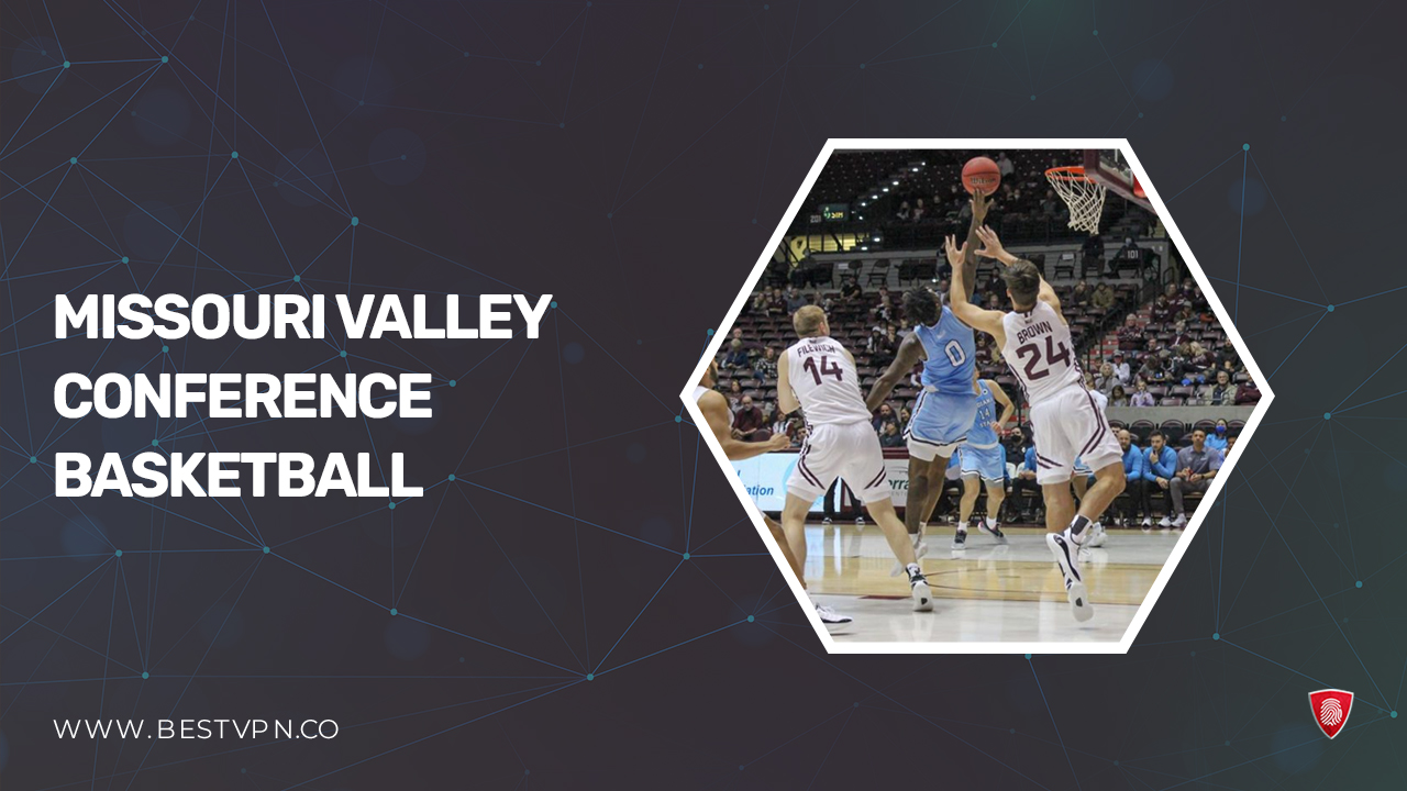 How To Watch Missouri Valley Conference Basketball in Spain On ESPN Plus [2024]