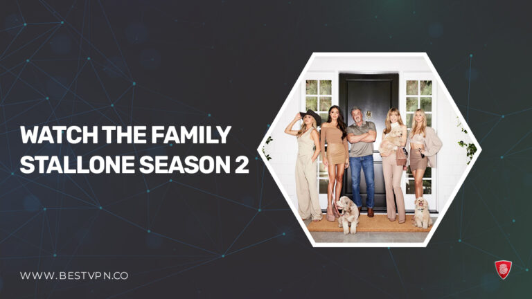 The Family Stallone Season 2 on ParamountPlus -in-France