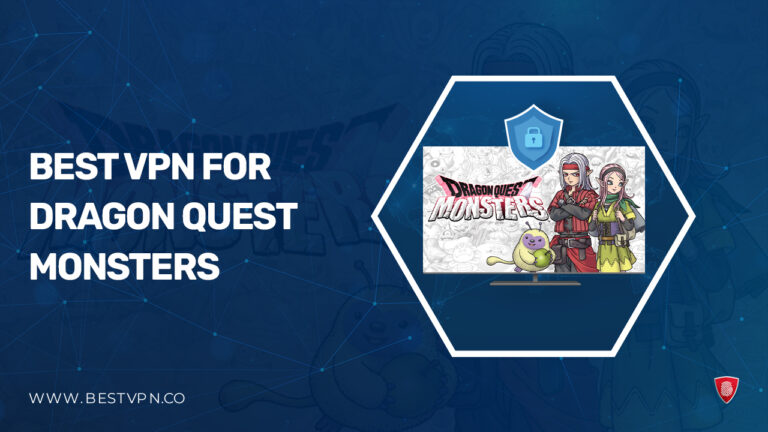 best-VPN-for-Dragon-Quest-Monsters-in-UK