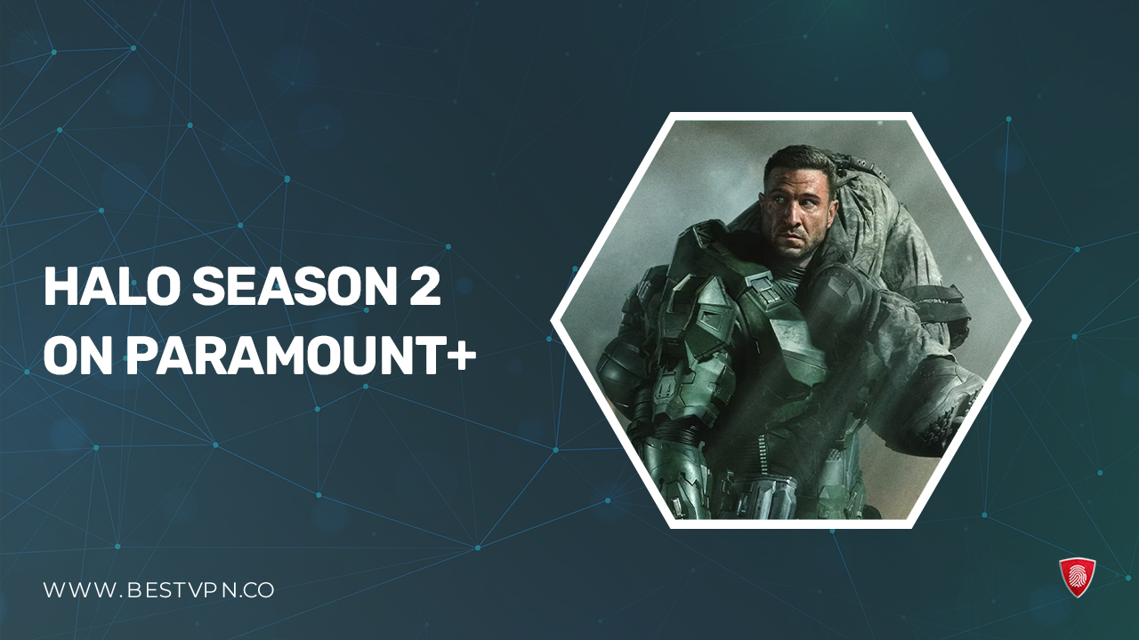 How to Watch Halo Season 2 in Spain On Paramount Plus